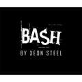BASH! by Xeon Steel