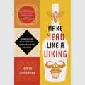 Make Mead Like a Viking 10th Anniversary Edition